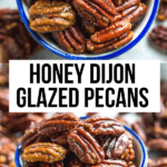 A bowl of honey dijon glazed pecans.