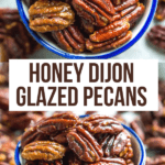 A bowl of honey dijon glazed pecans.
