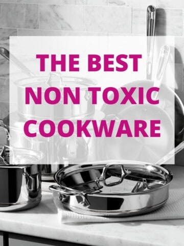 A black and white photo of pots and pans with the title The Best Non Toxic Cookware over it.