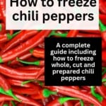 A lot of red chili peppers with the title "how to freeze chili peppers" over them.