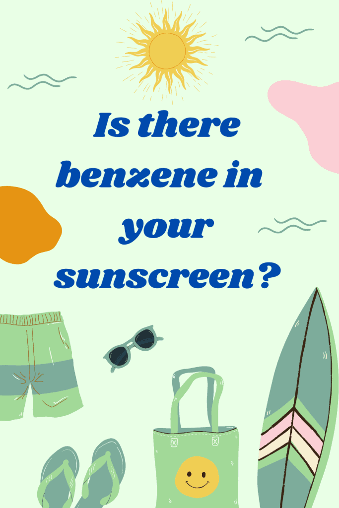 Benzene in sunscreen pinterest image with a sun, flip flops and surf board