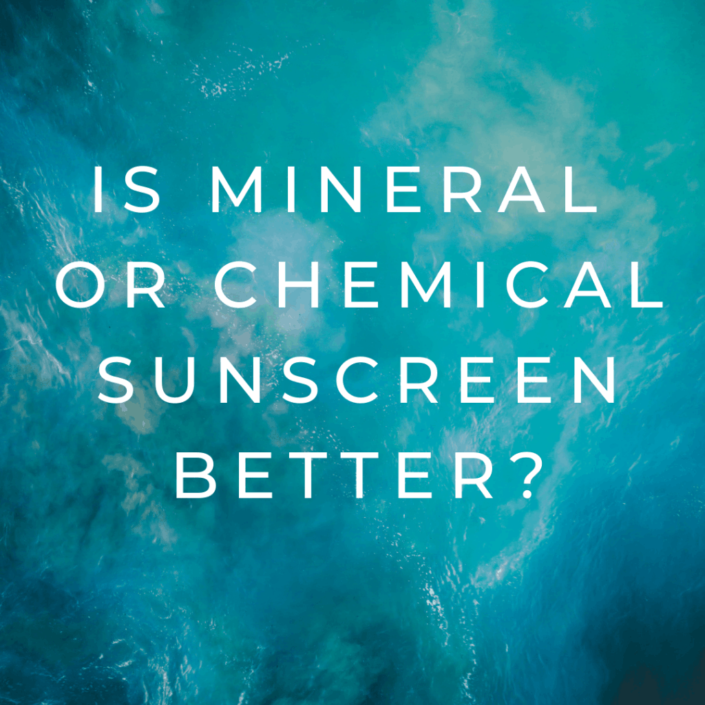An ocean with the words "is mineral or chemical sunscreen better?" on top