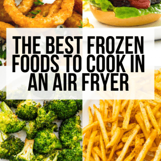 Best Frozen Foods for Air Fryer