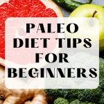 Paleo Diet Tips for Beginners