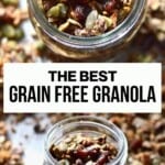A mason jar full of grain free granola.
