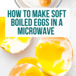 soft boiled eggs in microwave Pinterest image