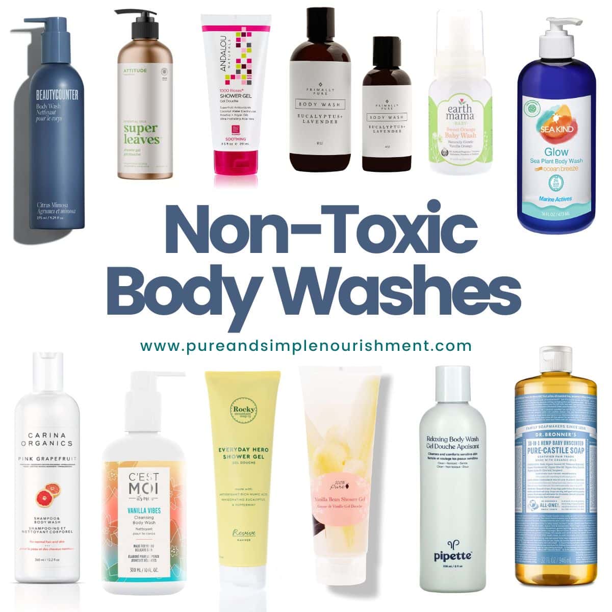A collage of body washes with the title "Non-Toxic Body Washes" over them.