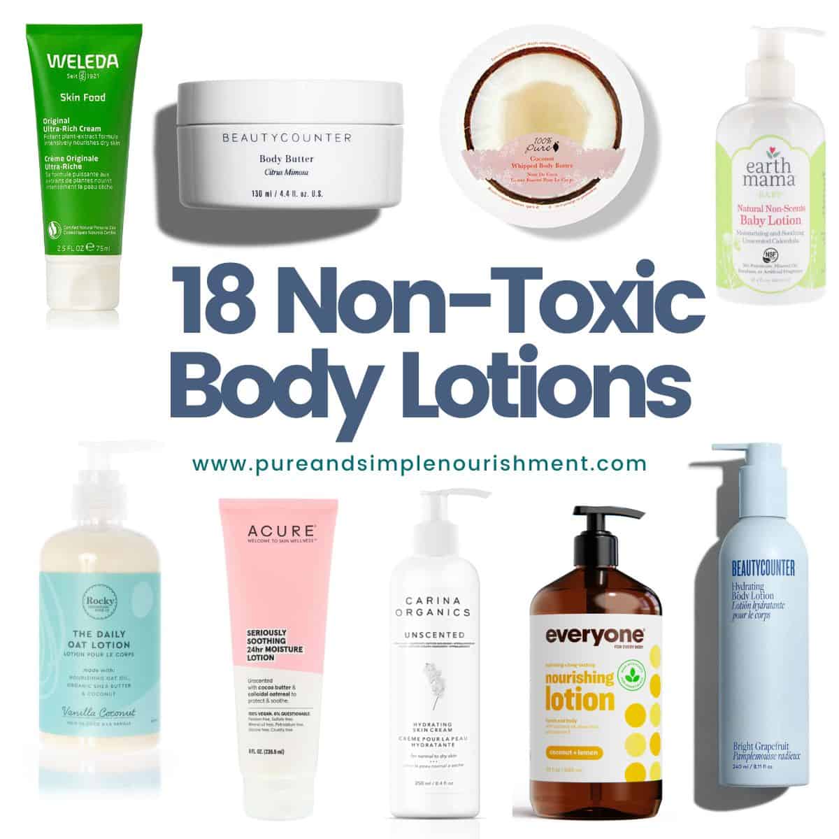A collage body lotions with the title "Non Toxic Body Lotions" over them.