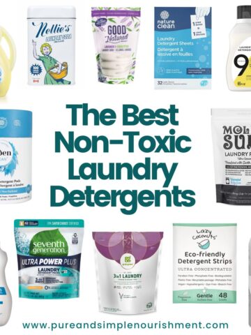 A collage of laundry detergents with the title The Best Non-Toxic Laundry Detergents.