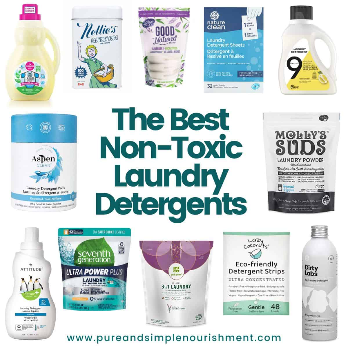 A collage of laundry detergents with the title The Best Non-Toxic Laundry Detergents. 