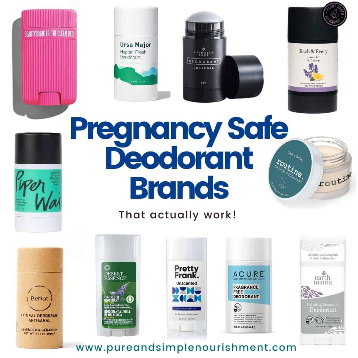 A collage of deodorants with the title Pregnancy Safe Deodorant Brands.