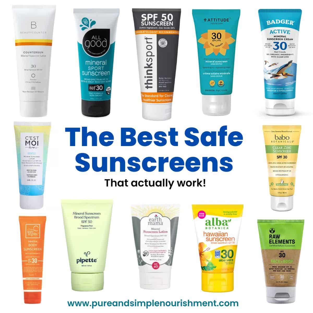 A collage of many different sunscreen bottles with the title The Best Safe Sunscreens over them.