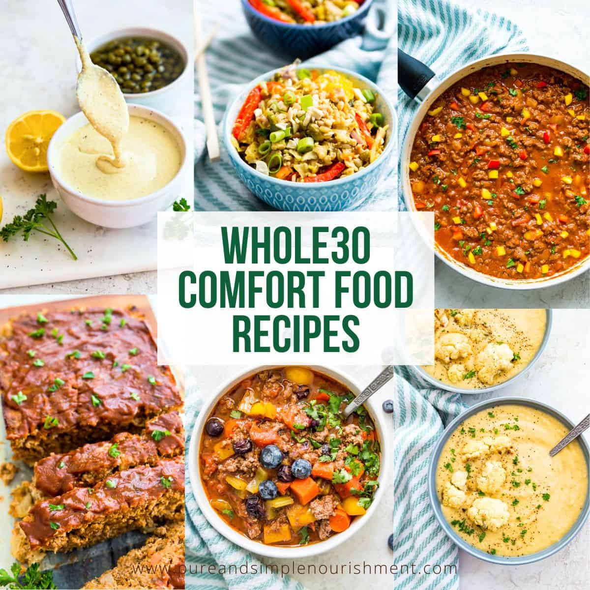 Whole30 Comfort Food - Pure and Simple Nourishment