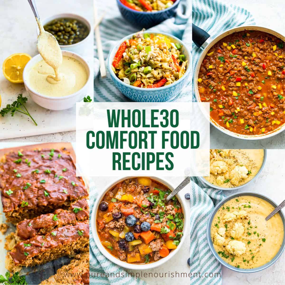 https://www.pureandsimplenourishment.com/wp-content/uploads/2023/11/whole30-comfort-food-recipes.jpg