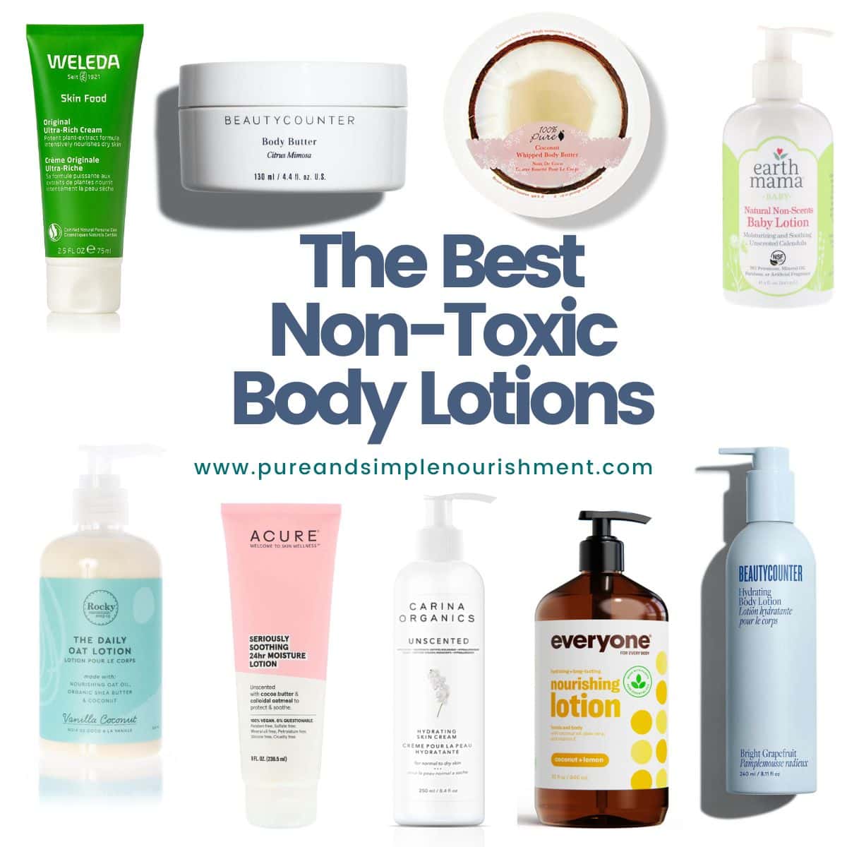 A collage of different body lotions with the title "The Best Non-Toxic Body Lotions" over them.